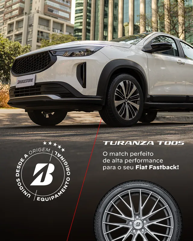 Bridgestone Turanza T005, pneu original de fábrica do Fiat Fastback